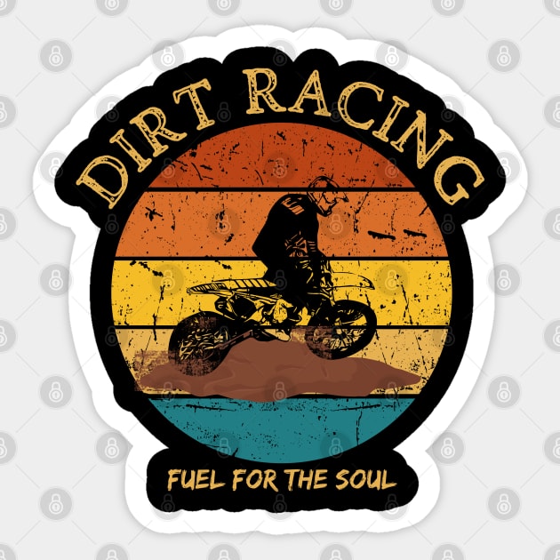 Dirt Racing Fuel For The Soul Dirt Bike Motorcycle Motocross Racing Sticker by Carantined Chao$